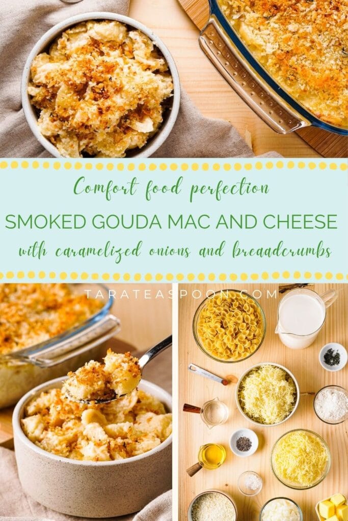 Pinterest graphic for Smoked Gouda Mac and Cheese recipe on Tara Teaspoon.