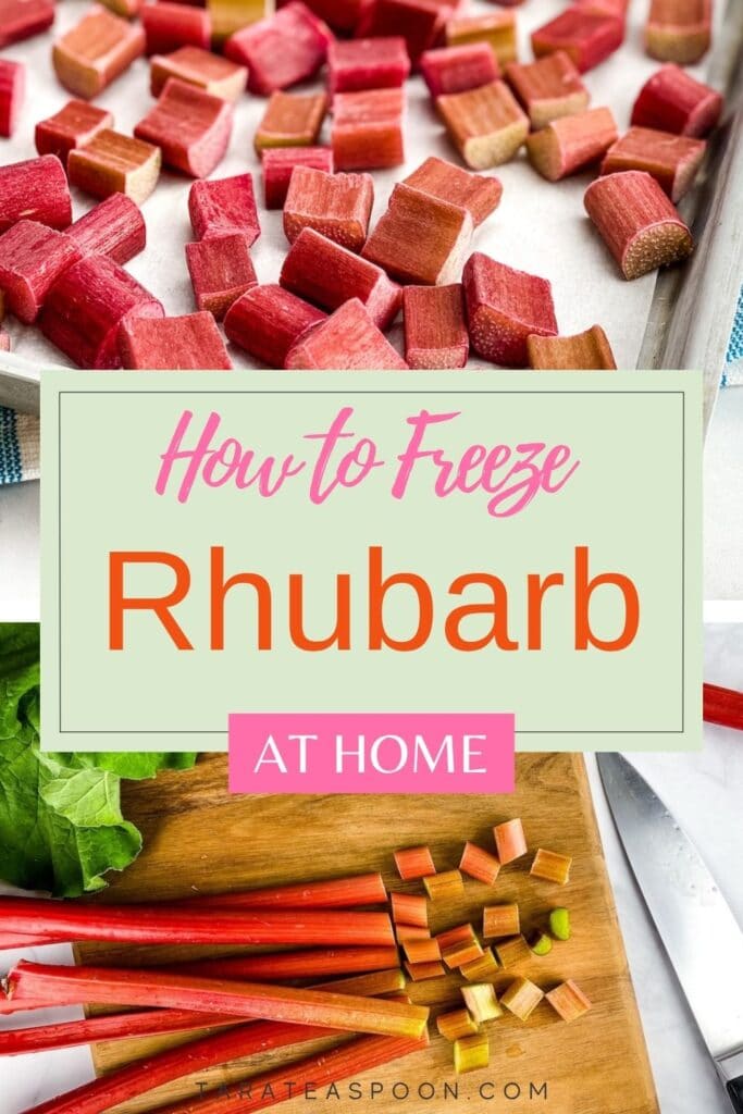 Pinterest graphic for How To Freeze Rhubarb recipe on Tara Teaspoon