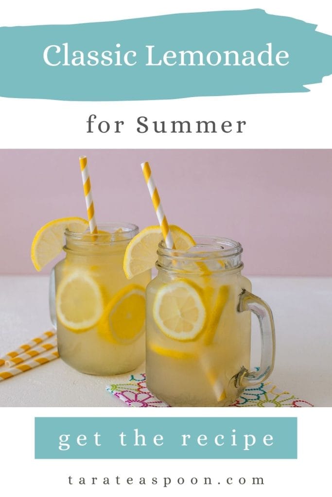 Pinterest graphic of Classic Summer Lemonade for Tara Teaspoon.