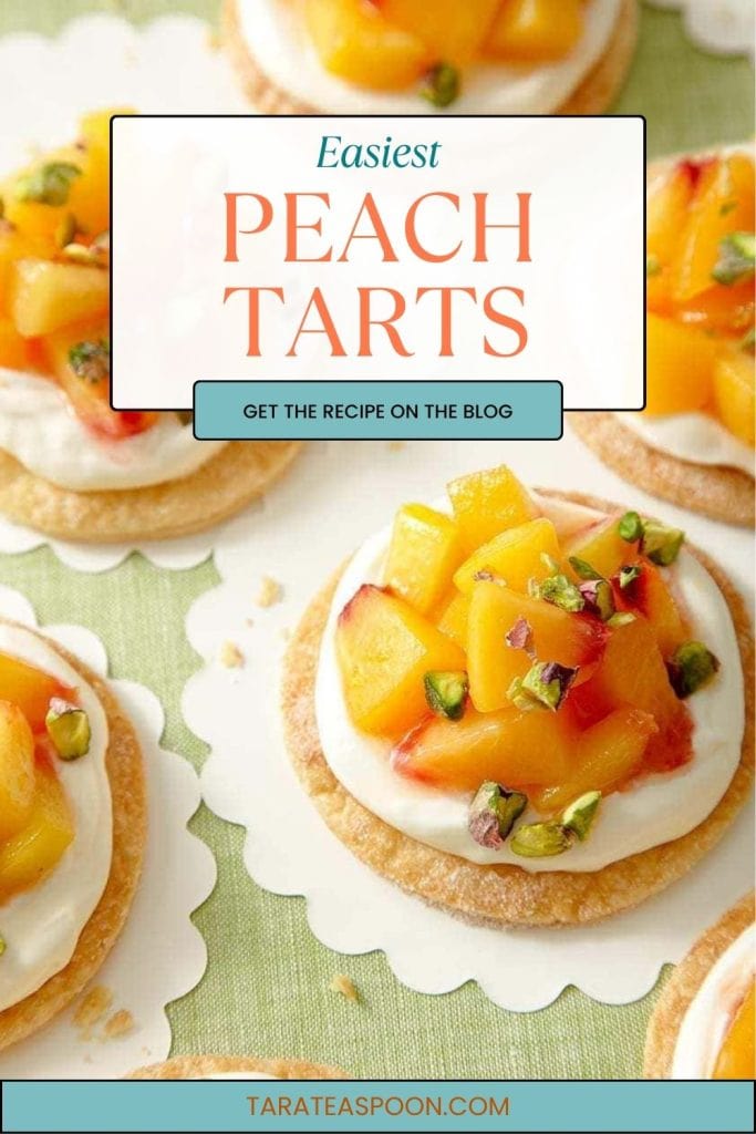 Pinterest graphic of Easy Peach Tart recipe on Tara Teaspoon.