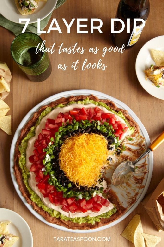 Pinterest graphic of 7 Layer Dip recipe on Tara Teaspoon.