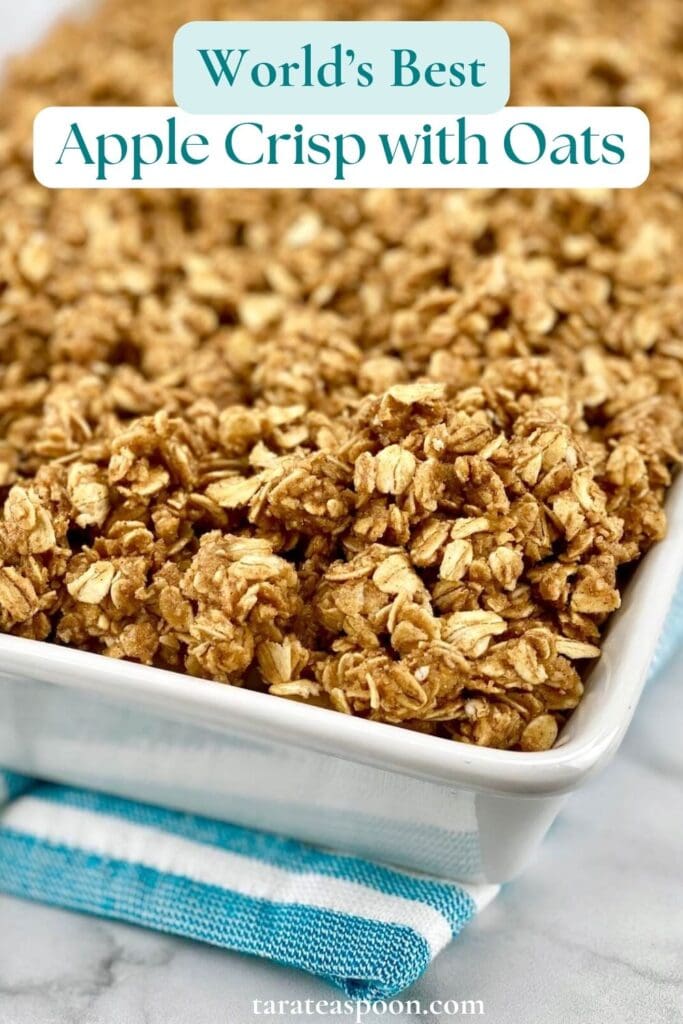 Pinterest. graphic for Favorite Apple Crisp Recipe with Oats on Tara Teaspoon.
