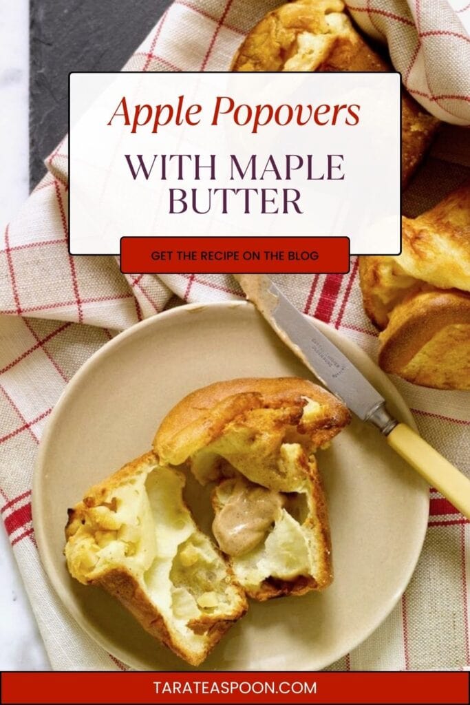 Pinterest graphic for Apple Popovers with Maple Butter recipe on Tara Teaspoon.
