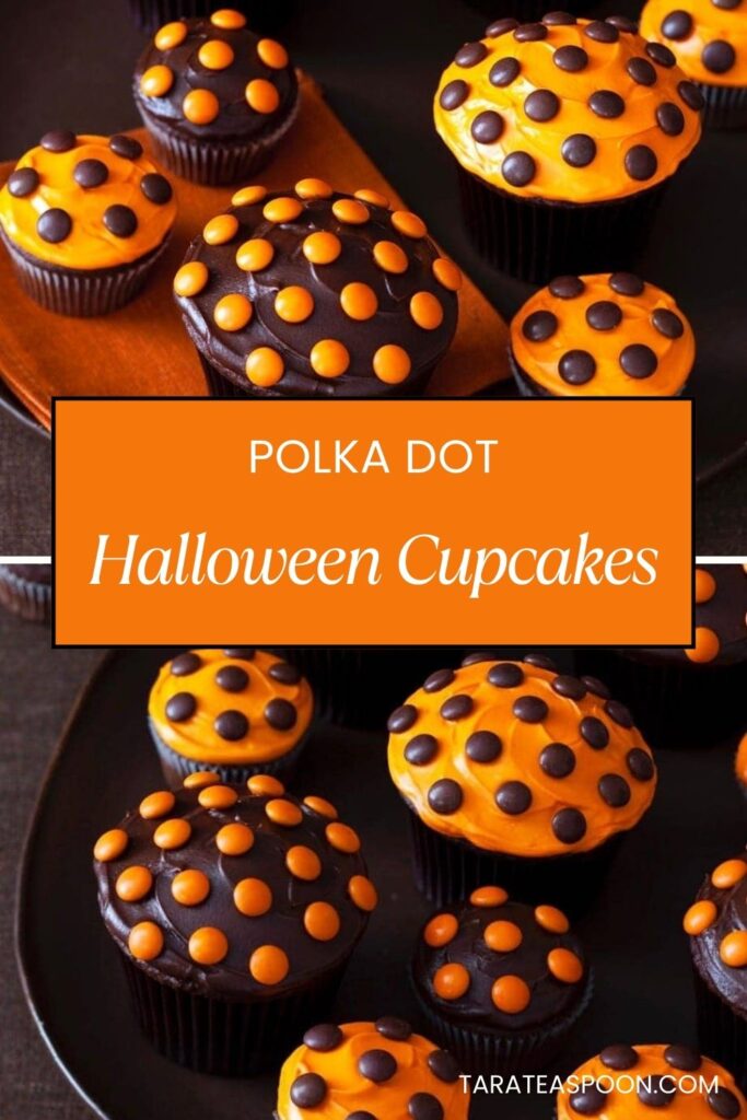 Pinterest graphic for Polka Dot Halloween Cupcakes recipe on Tara Teaspoon.