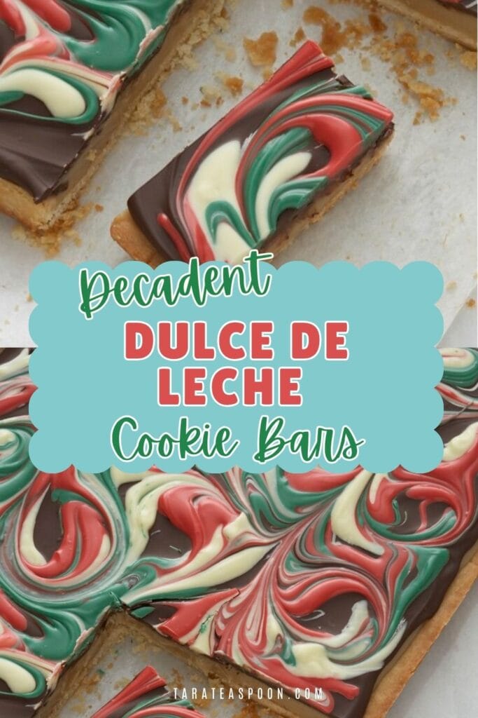 Pinterest graphic for Dulce de Leche Cookie Bars recipe on Tara Teaspoon.