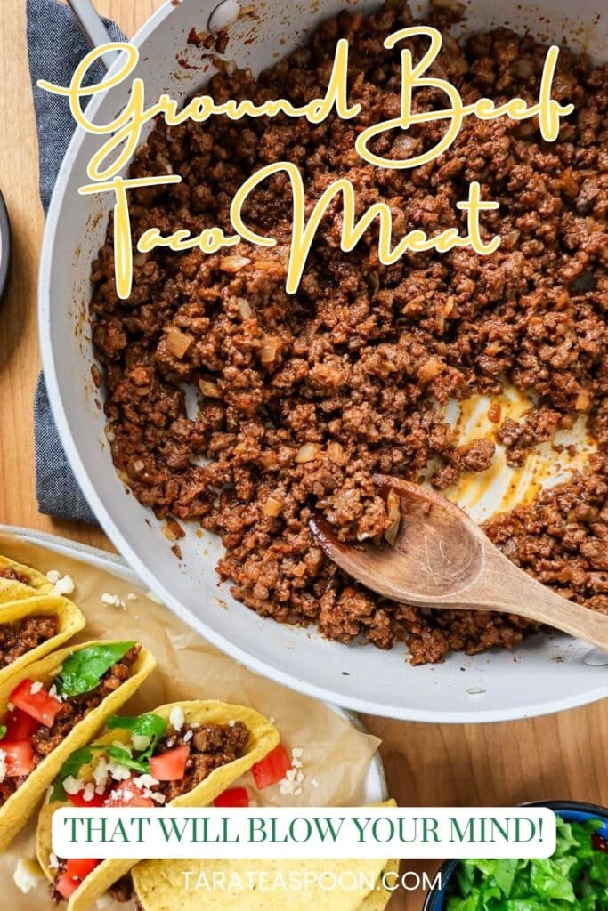 Pinterest graphic for Ground Beef Taco Meat recipe on Tara Teaspoon.
