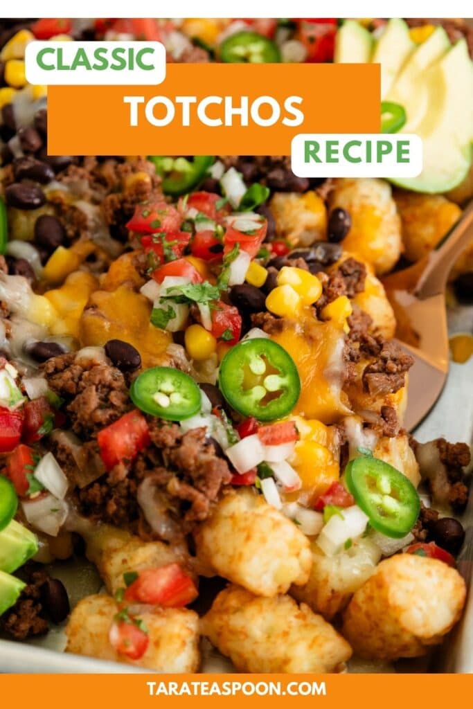 Pinterest graphic for Classic Totchos recipe on Tara Teaspoon.