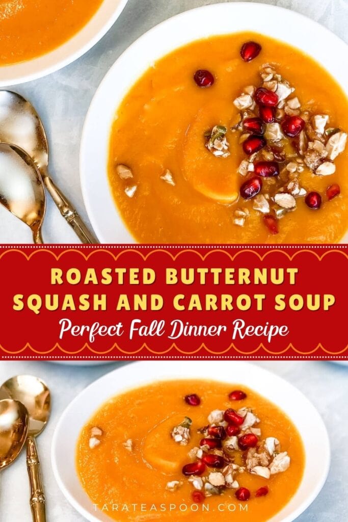Pinterest graphic for Simple Butternut Squash and Carrot Soup recipe on Tara Teaspoon.