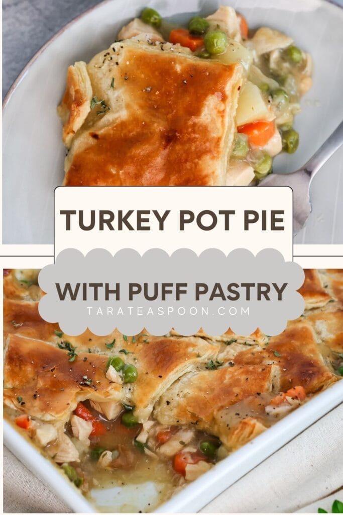 Pinterest graphic for Turkey Pot Pie with Puff Pastry recipe on Tara Teaspoon.