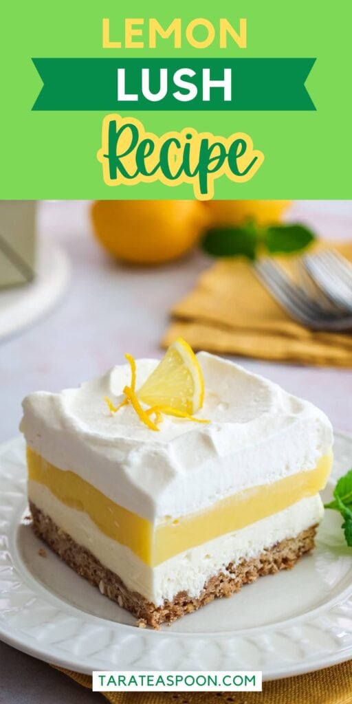 Pinterest graphic for Lemon Lush recipe on Tara Teaspoon