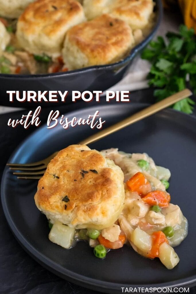 Pinterest graphic for Turkey Pot Pie with Biscuits recipe on Tara Teaspoon.