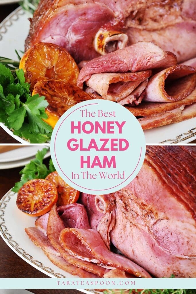 Pinterest graphic for Honey Baked Ham recipe on Tara Teaspoon
