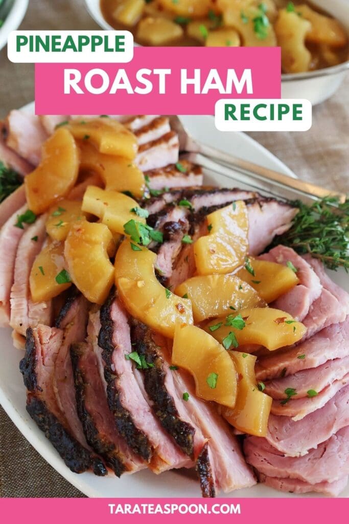 Pinterest graphic for Pineapple Roast Ham recipe on Tara Teaspoon