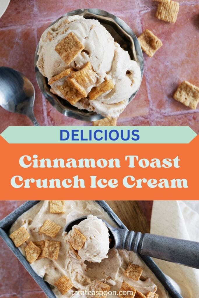 Pinterest graphic for Cinnamon Toast Ice Cream recipe from Tara Teaspoon